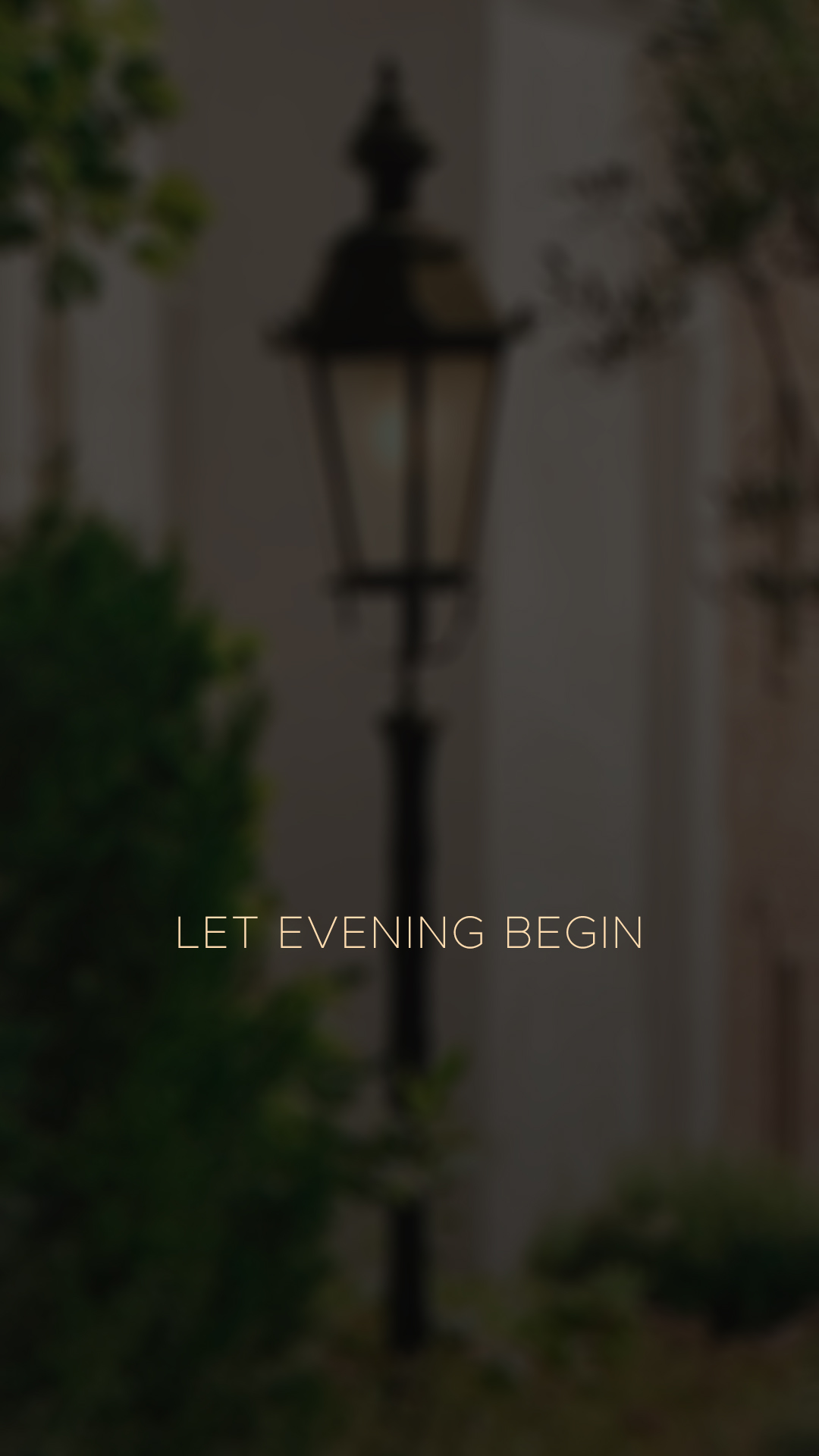 Let Evening Begin